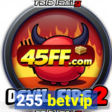 255 betvip